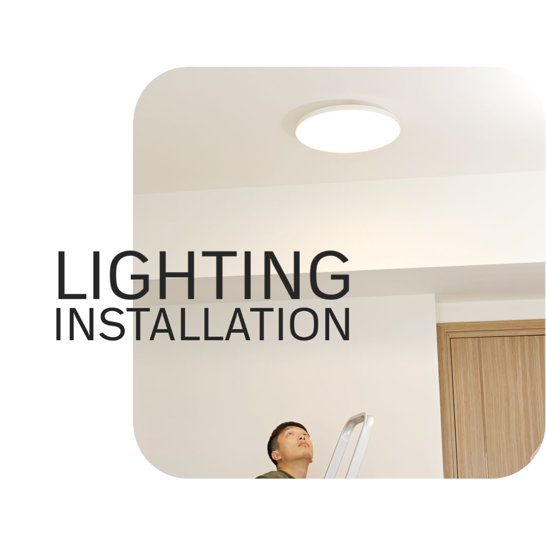 Lighting Installation Service (Ceiling Height 3m and less)